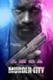 film-murder-city-2024-dutamovie21-lk21