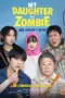 film-my-daughter-is-a-zombie-2025-dutamovie21-lk21